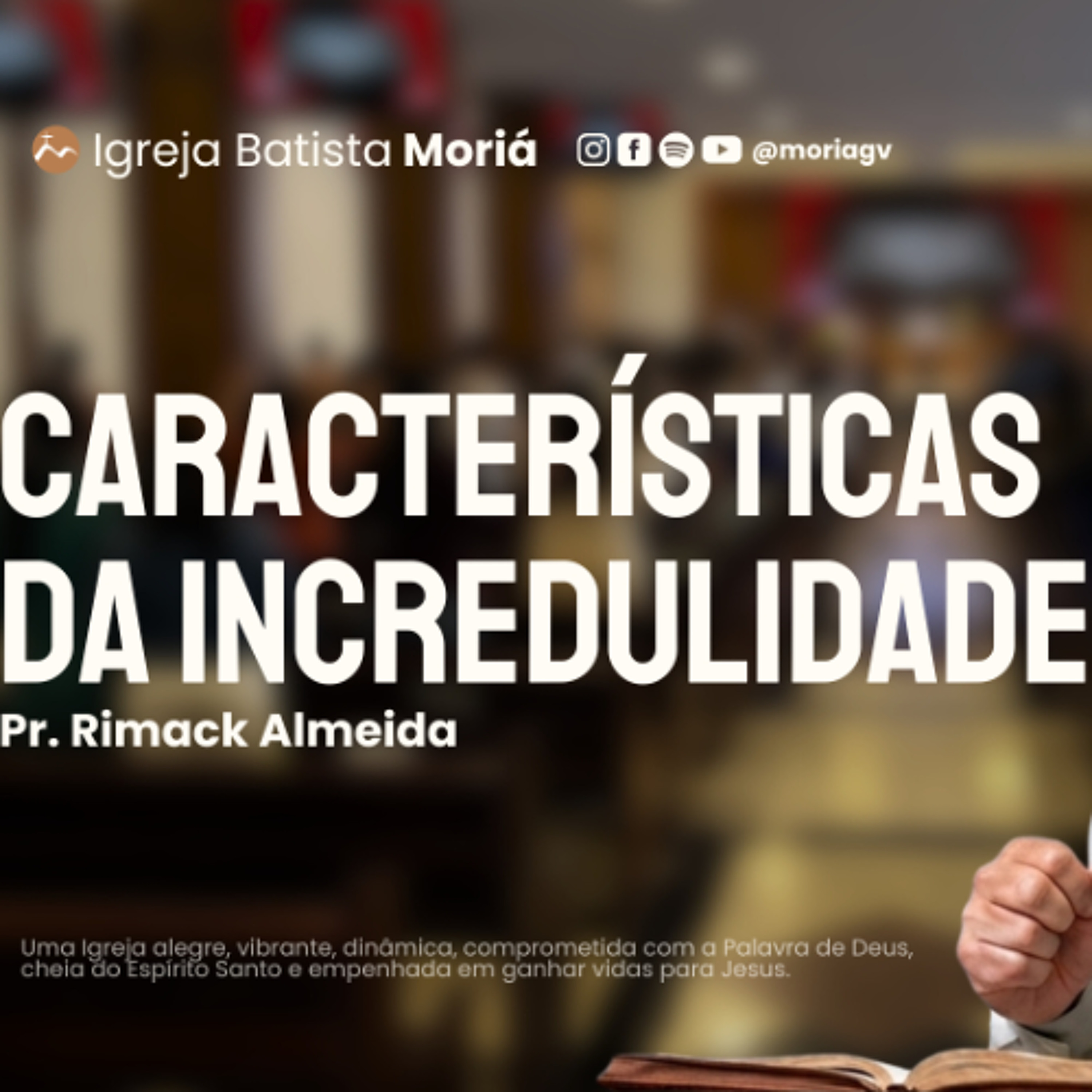 Características da incredulidade - Pr. Rimack Almeida - Culto de Adoração [14.06.2026]