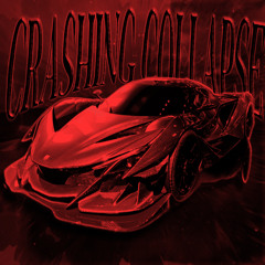 CRASHING COLLAPSE