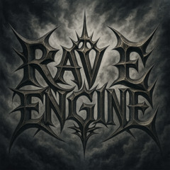RAVE ENGINE