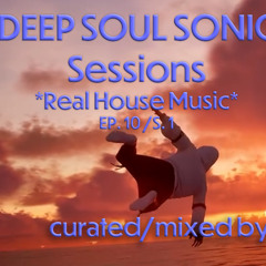 DAY-PARTY House Music Vibez | DEEP SOUL SONIC Sessions | Ep.10/S.1