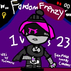 Fandom Frenzy Fanmade song by me. Ft uzi and 23 other People