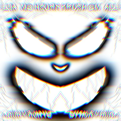 KRUSH 'EM ALL!