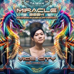 Vice City @ Miracle Festival 2024