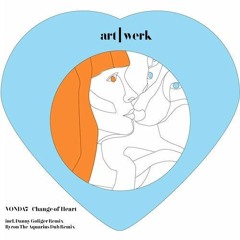 PREMIERE: VONDA7 - Change of Heart (Byron The Aquarius Dub Remix) [art|werk]