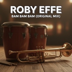BAM BAM BAM (ORIGINAL MIX)