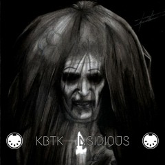 KBTK - INSIDIOUS [free dl]