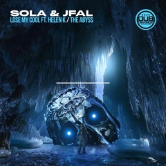 Sola & Jfal - Lose My Cool Ft. Helen K [Dub Damage Recordings]