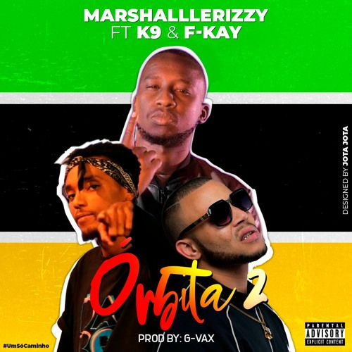 Órbita 2 (Part. K9 & F - Kay) Prod By G - Vax