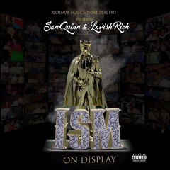 San Quinn x Lavish Rich - "Futuristic Ism" (feat. Matt Blaque)