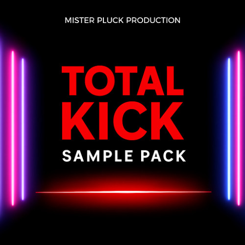 Mister Pluck Production - TOTAL KICK