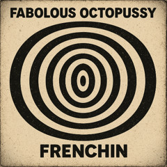 Premiere: Fabolous Octopussy - Deep Dope Selection