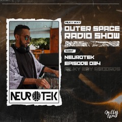 Outer Space Radio Show 034: NeuroTek