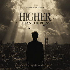 PLUS HAUT QUE LES RUINES