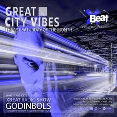 Great City Vibes April 2024 - XBeat Radio Station