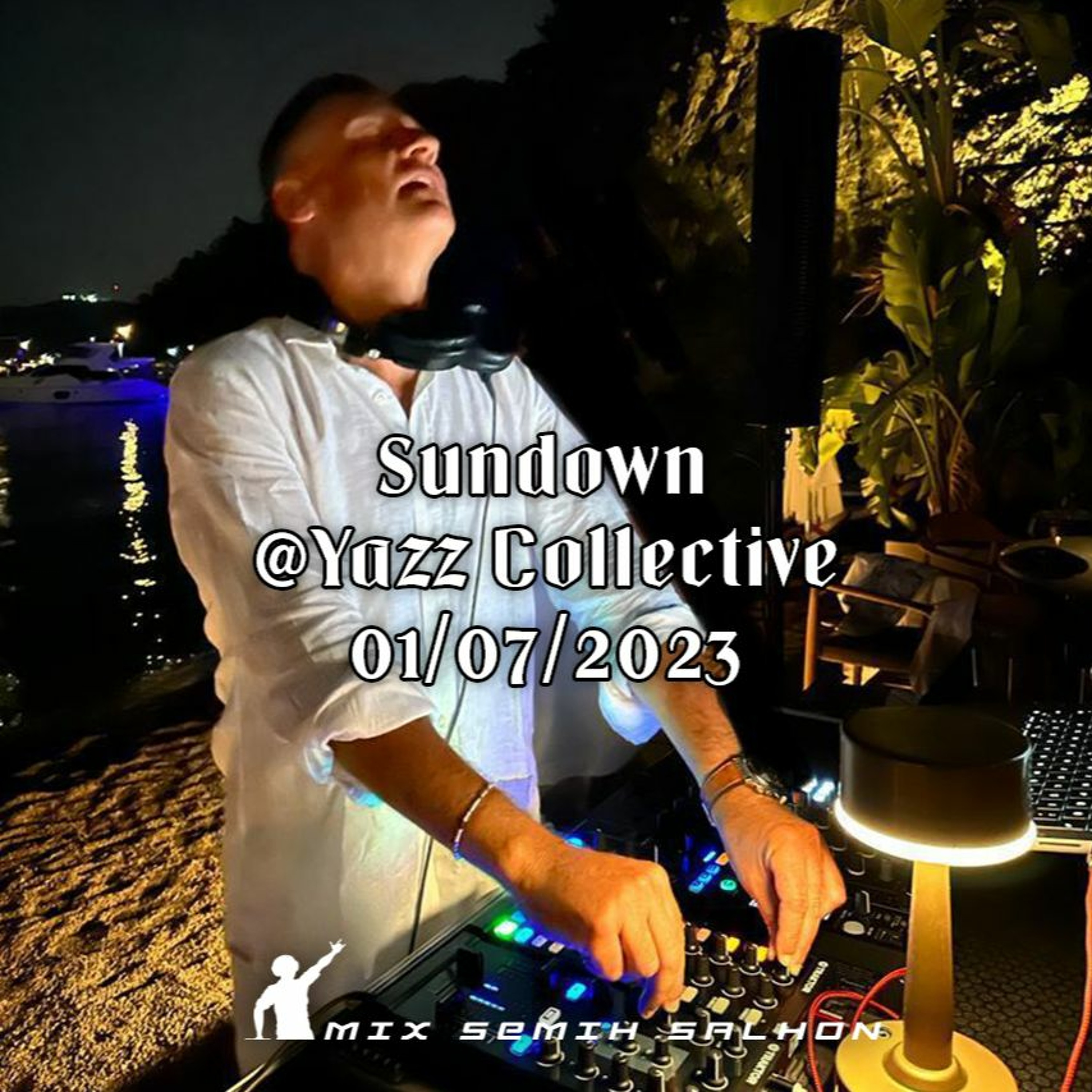 Sundown @Yazz Collective 01/07/2023