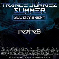 Live @ Trance Junkiez Summer Event Saturday 23rd July 2022