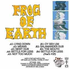 Frog of Earth - Settle For Less (Frog of Earth 12" LP OUT NOW)