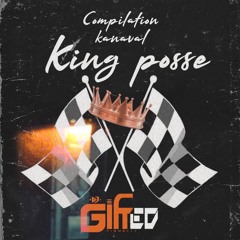 COMPILATION KANAVAL KING POSSE DJ GIFTED PINNACLE