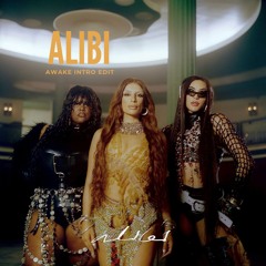 ALIBI - SEVDAlIZA, YSEULT (Awake Intro Edit)
