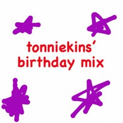TON'S DEBUT BIRTHDAY MIX
