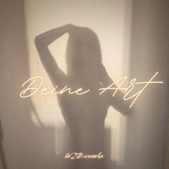 Deine Art (prod. KATANOBEAT)