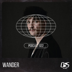 WANDER - Podcast #022