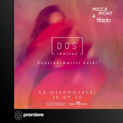 Premiere:  Micca Mont & Filizola - Dos (Dmitri Saidi Remix)