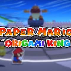 Middle Boss Battle {Medley} - Paper Mario: The Origami King