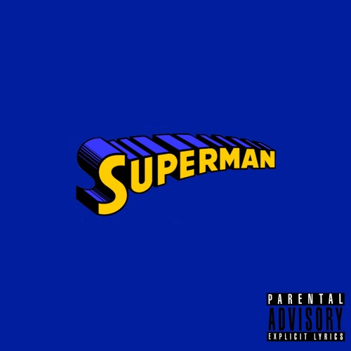 SUPERMAN (Prod By North Blaze)