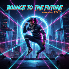 Bounce to the Future