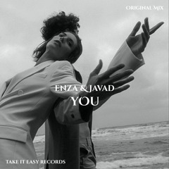 Enza & JAVAD - You (Original Mix)