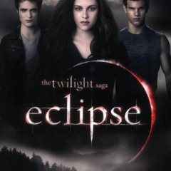 [Download] EPUB 📪 The Twilight Saga Eclipse: The Official Illustrated Movie Companio
