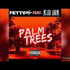 Fetty Wap & Kid Ink - Palm Trees (Official Audio)