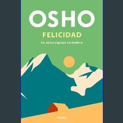 [ebook] read pdf ⚡ Felicidad: La única riqueza verdadera (Spanish Edition) get [PDF]