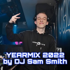 YearMix 2022 by DJ Sam Smith (DJ SamEL)