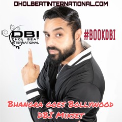 Bhangra goes Bollywood DBI Mixset 2020