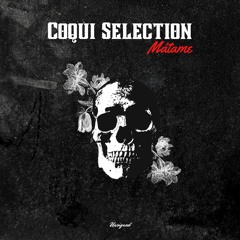 Coqui Selection "Mátame" (Radio Version)