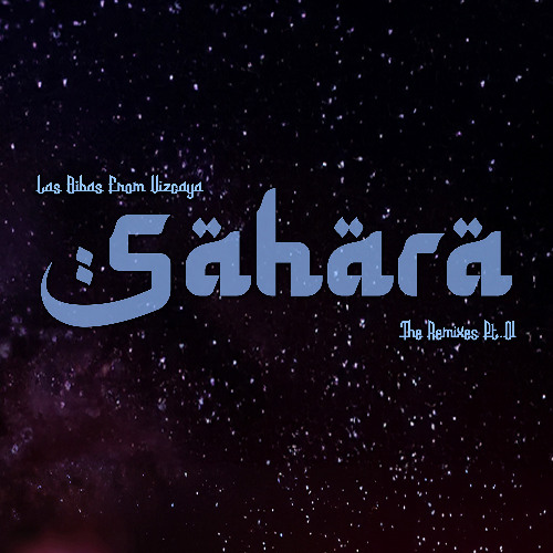 SAHARA (Elias Rojas Remix)