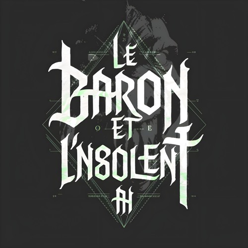 Le Baron et L'Insolent Vol.2
