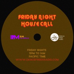 Friday Night House Call V2.0 - Ep 0 - Back In the Saddle