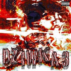 DZIWKA 3 (FEAT + PROD. DEADSTRANDED)
