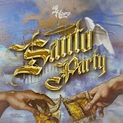 Santo Party Mix by. Dj Haro