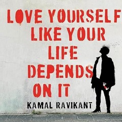 Epub✔ Love Yourself Like Your Life Depends on It