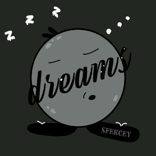 DREAMS