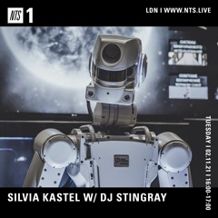 Silvia Kastel w/ DJ Stingray - 2nd November 2021