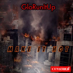MAKE IT HOT