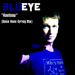 BluEye - Rainbow (Vince Aoun Spring Mix)