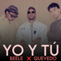 Beéle, Quevedo, Ovy On the Drums - Yo y Tu (Jesús Fernández y Andrés Honrubia) SHORT CUT DEMO