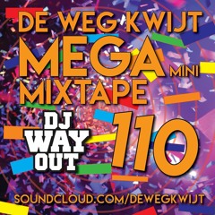 De Weg Kwijt MEGA Mini Mixtape Week 110 (CARNAVAL 2024)
