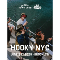 2nd Annual Hooky Brooklyn Fishing Trip Official Mix, Presented by Pacific Town Club & To Many More